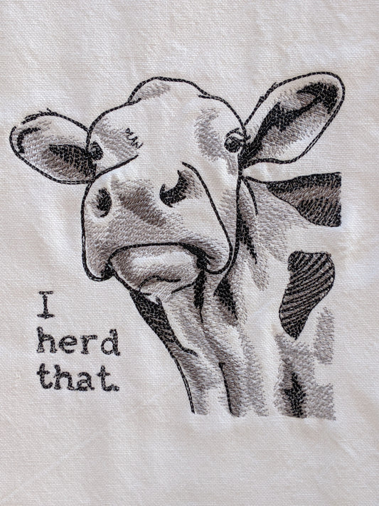 I Herd That Cow Tea Towel