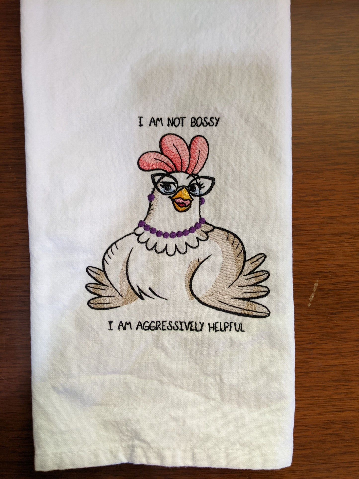 I am not Bossy-Aggressively Helpful Chicken Tea Towel