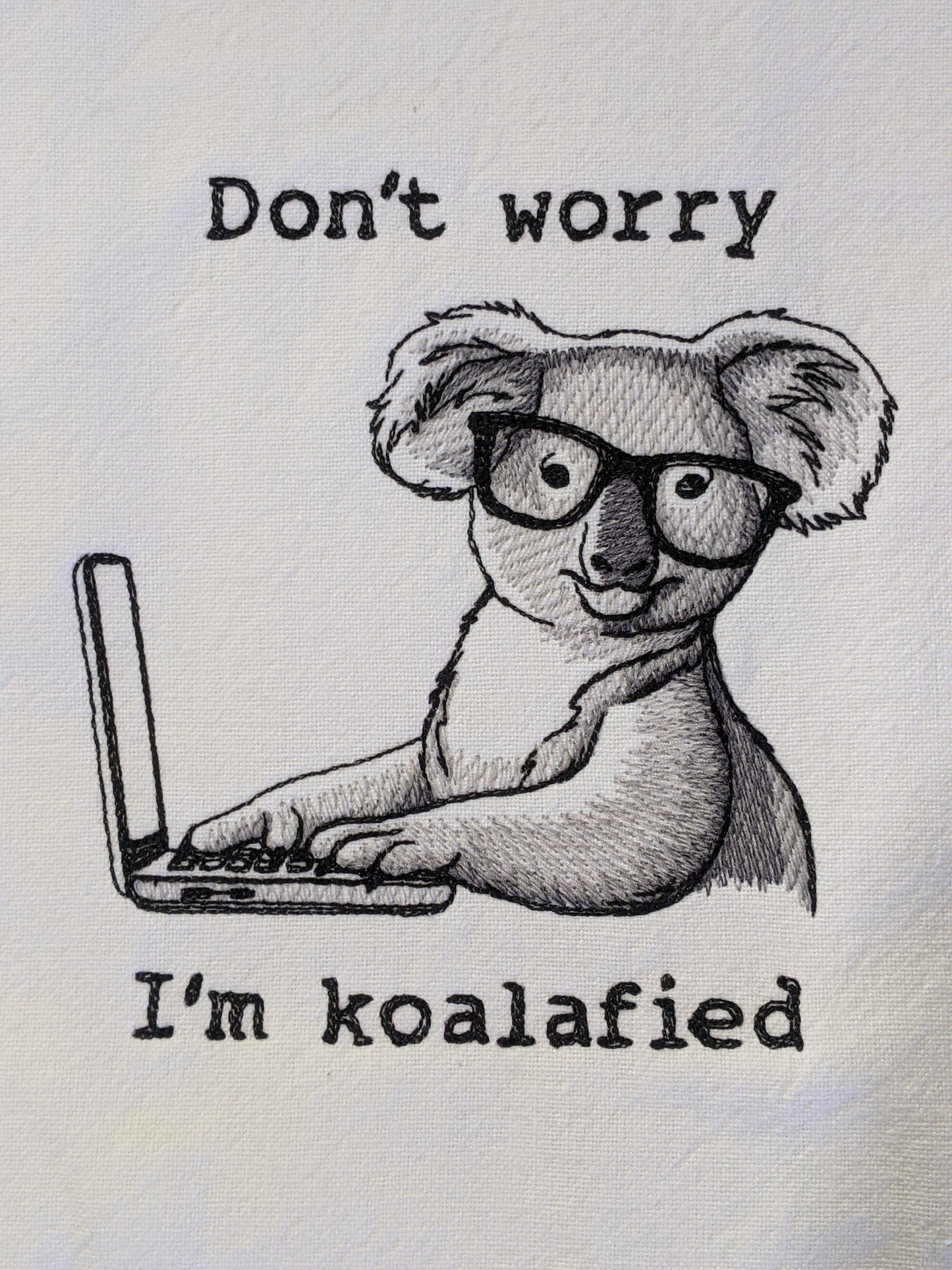 A21-I'm Koalafied-Funny Koala Bear Tea Towel