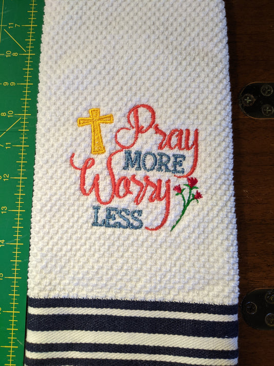 Pray More Worry Less Hand Towel